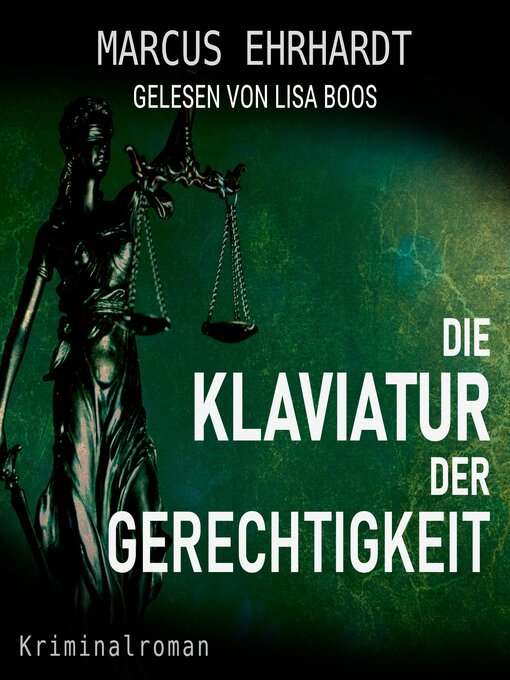 Title details for Die Klaviatur der Gerechtigkeit--Maria Fortmann ermittelt, Band 3 by Marcus Ehrhardt - Wait list